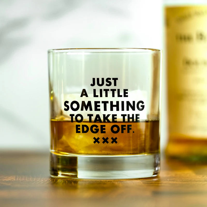 Whiskey glass with witty saying screen printed